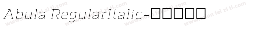 Abula RegularItalic字体转换